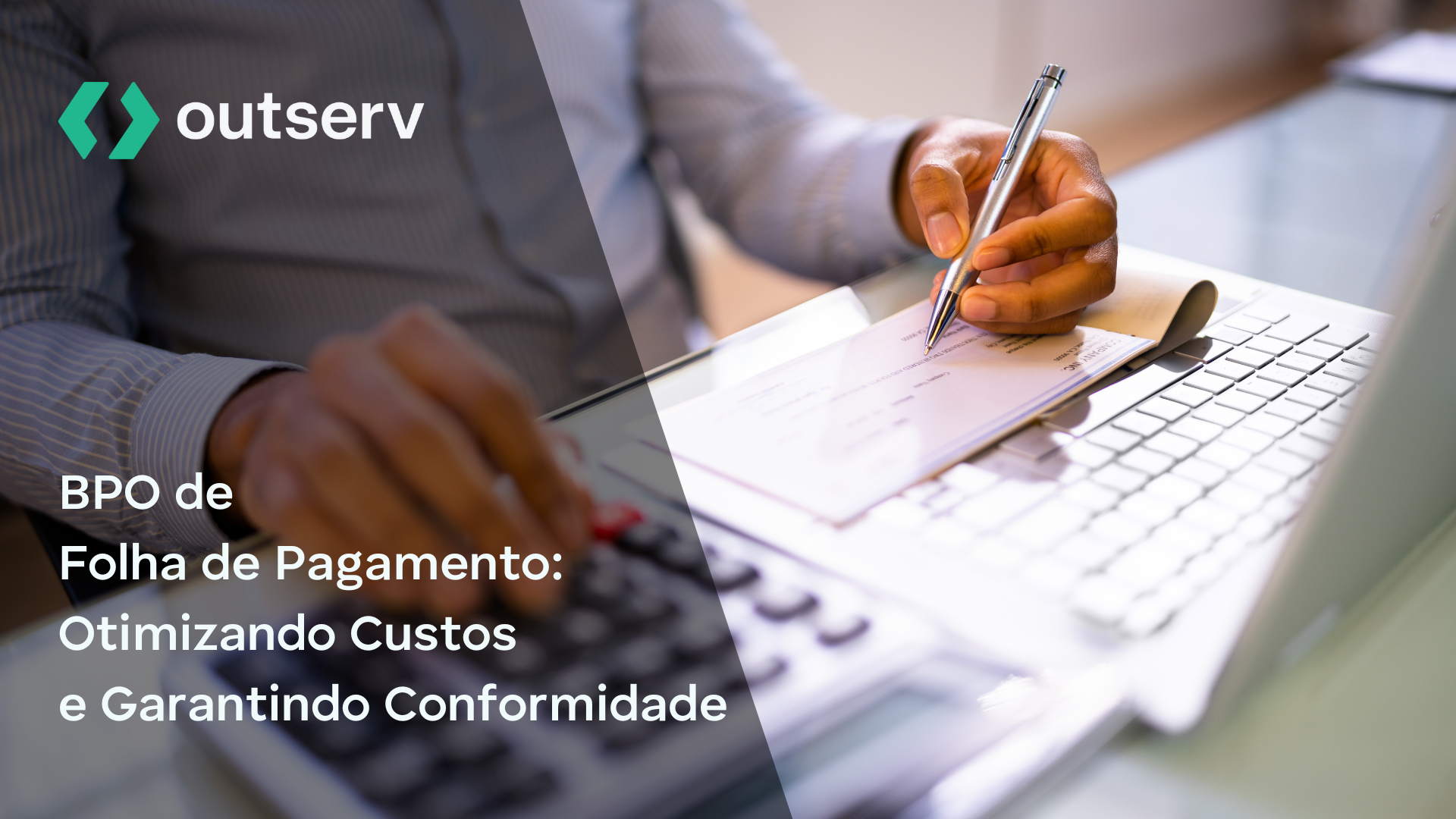 BPO de Folha de Pagamento: Otimizando Custos e Garantindo Conformidade
